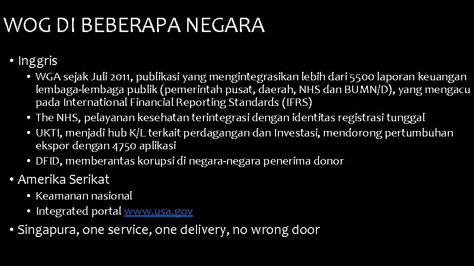 WOG DI BEBERAPA NEGARA • Inggris • WGA sejak Juli 2011, publikasi yang mengintegrasikan