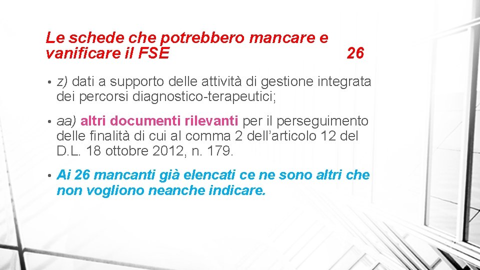 Le schede che potrebbero mancare e vanificare il FSE 26 • z) dati a