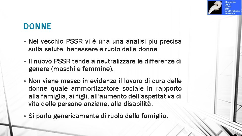 DONNE • Nel vecchio PSSR vi è una analisi più precisa sulla salute, benessere