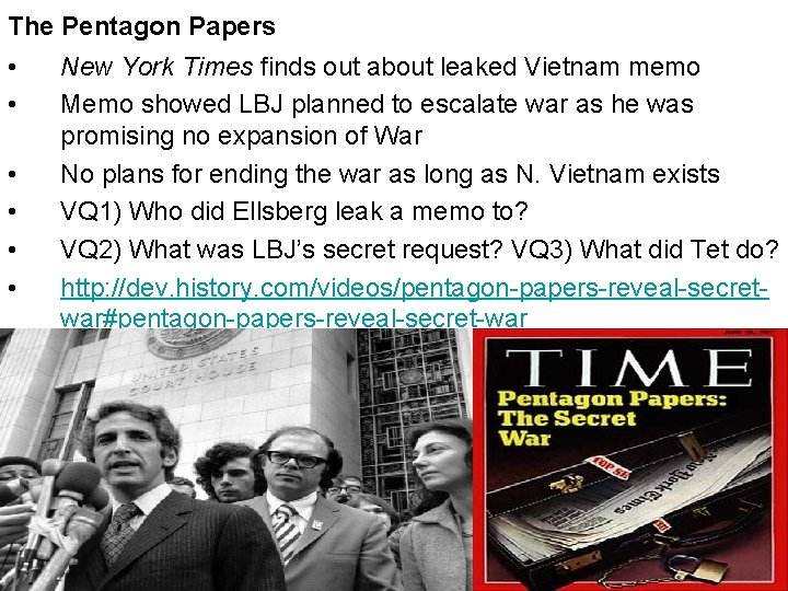 The Pentagon Papers • • • New York Times finds out about leaked Vietnam