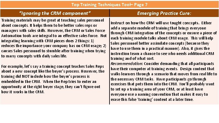 Top Training Techniques Tool– Page 7 “Ignoring the CRM component” Training materials may be