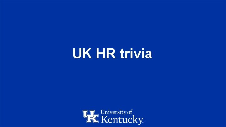 UK HR trivia 