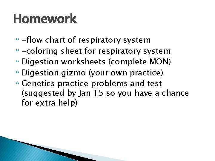 Homework -flow chart of respiratory system -coloring sheet for respiratory system Digestion worksheets (complete