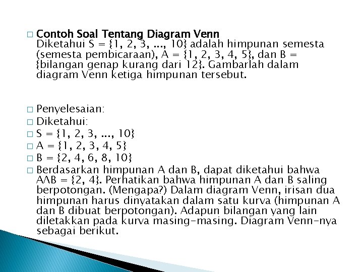 � Contoh Soal Tentang Diagram Venn Diketahui S = {1, 2, 3, . .