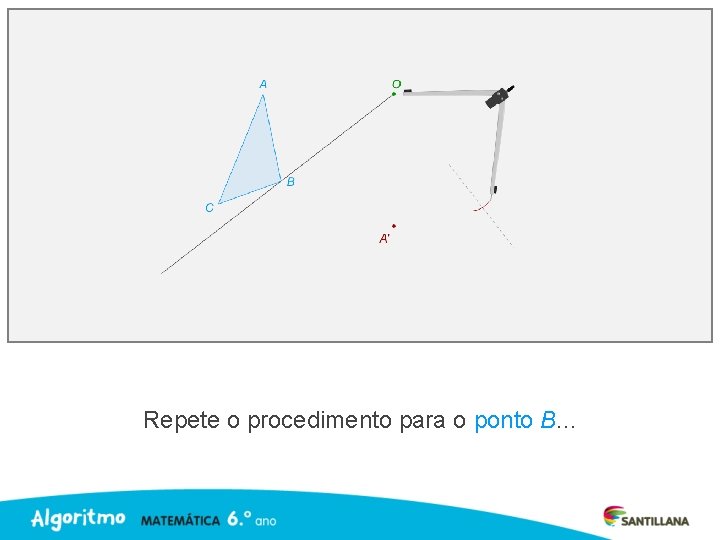 Repete o procedimento para o ponto B. . . 