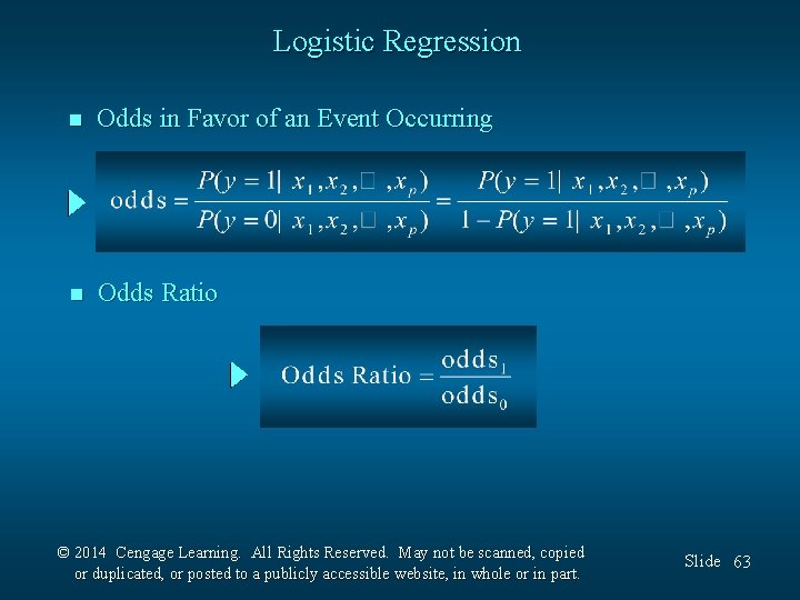 Logistic Regression n Odds in Favor of an Event Occurring n Odds Ratio ©