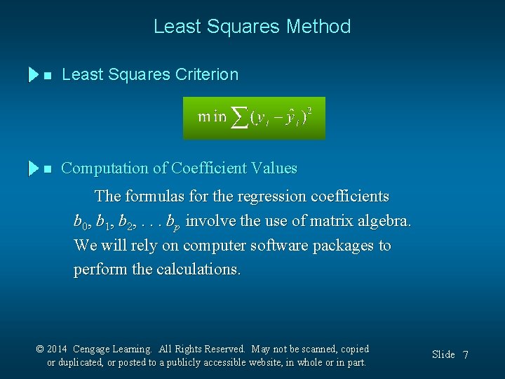 Least Squares Method n Least Squares Criterion n Computation of Coefficient Values The formulas