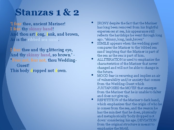 Stanzas 1 & 2 'I fear thee, ancient Mariner! I fear thy skinny hand!