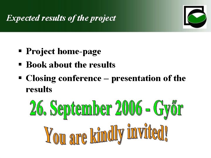 Expected results of the project § Project home-page § Book about the results §