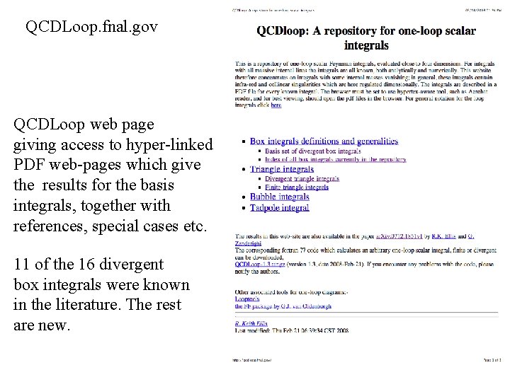 QCDLoop. fnal. gov QCDLoop web page giving access to hyper-linked PDF web-pages which give