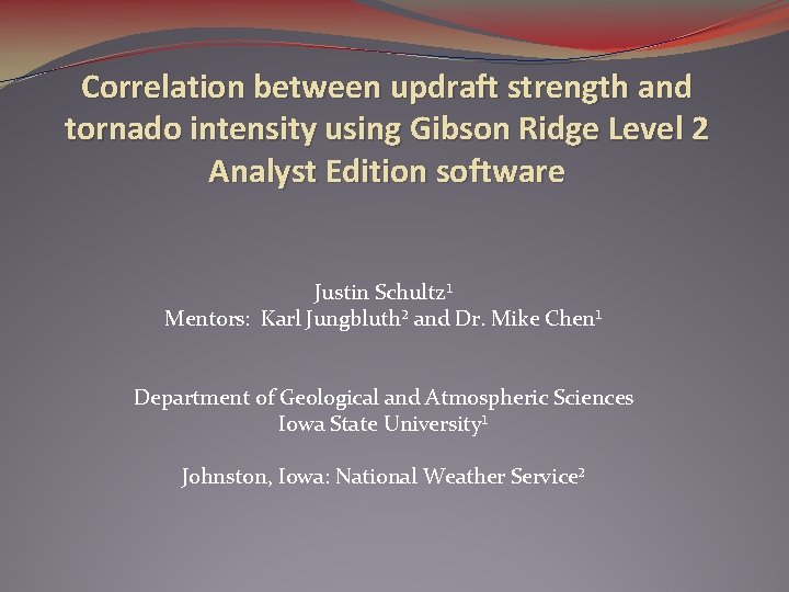 Correlation between updraft strength and tornado intensity using Gibson Ridge Level 2 Analyst Edition