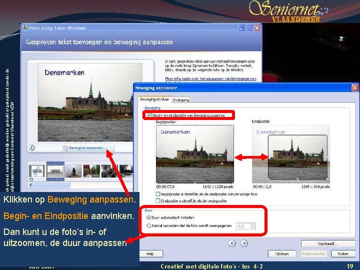 Deze presentatie mag noch geheel, noch gedeeltelijk worden gebruikt of gekopieerd zonder de schriftelijke