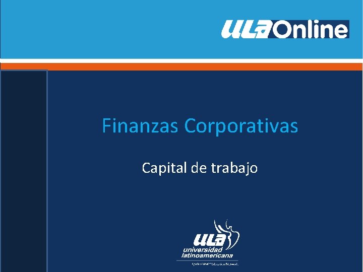 Finanzas Corporativas Capital de trabajo 