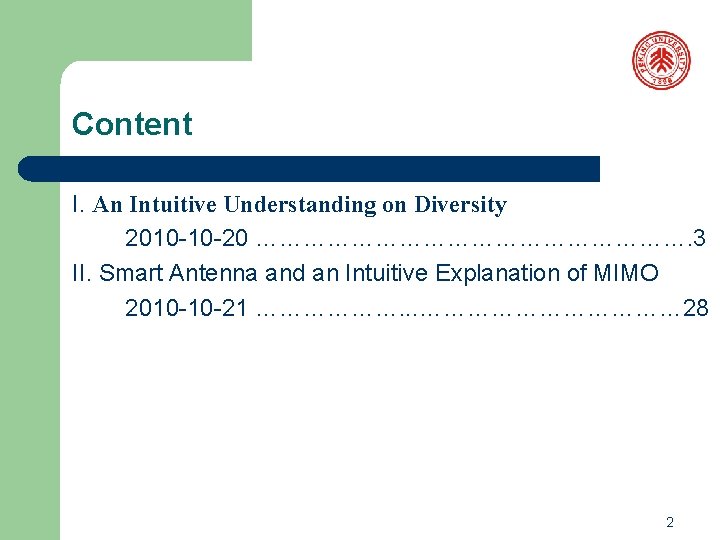 Content I. An Intuitive Understanding on Diversity 2010 -10 -20 ………………………. 3 II. Smart Content I. An Intuitive Understanding on Diversity 2010 -10 -20 ………………………. 3 II. Smart