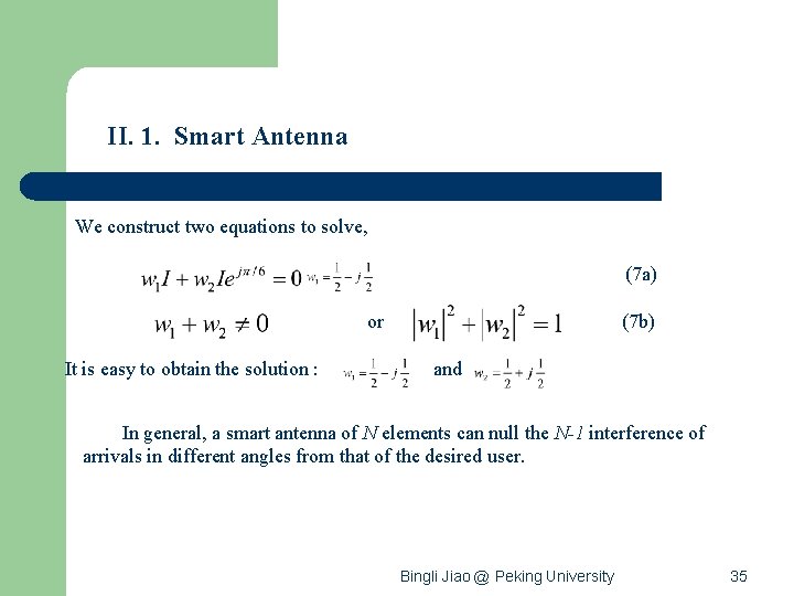 II. 1. Smart Antenna We construct two equations to solve, (7 a) or It II. 1. Smart Antenna We construct two equations to solve, (7 a) or It