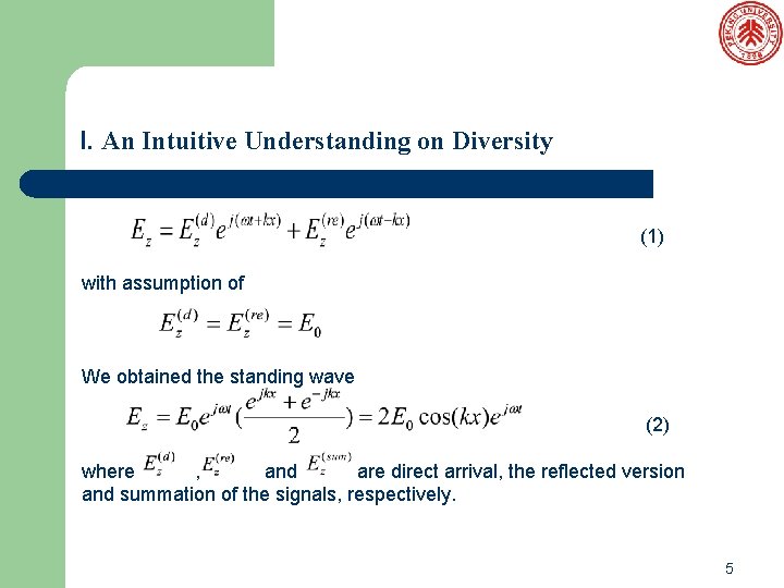 I. An Intuitive Understanding on Diversity (1) with assumption of We obtained the standing I. An Intuitive Understanding on Diversity (1) with assumption of We obtained the standing