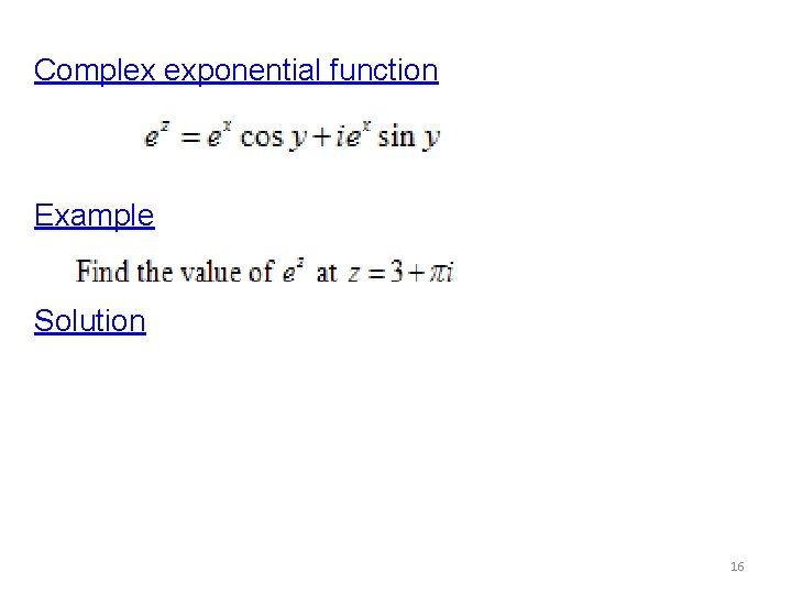 Complex exponential function Example Solution 16 