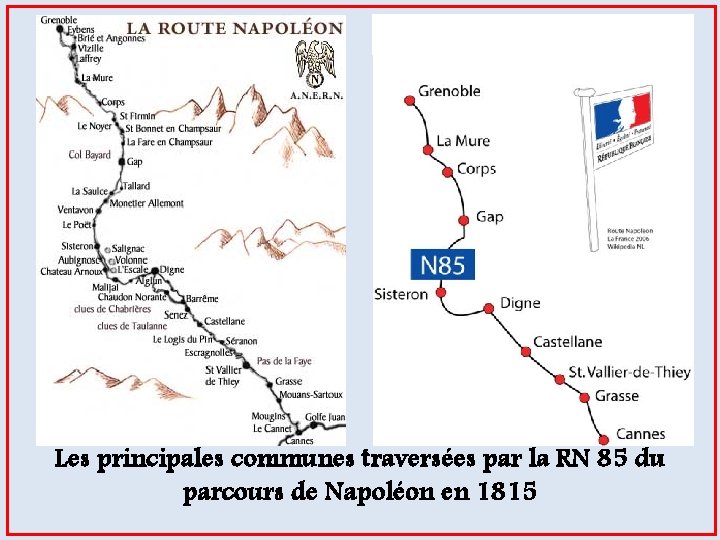 Les principales communes traversées par la RN 85 du parcours de Napoléon en 1815