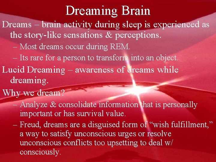 Dreaming Brain Dreams – brain activity during sleep is experienced as the story-like sensations