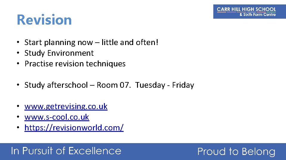 Revision • Start planning now – little and often! • Study Environment • Practise