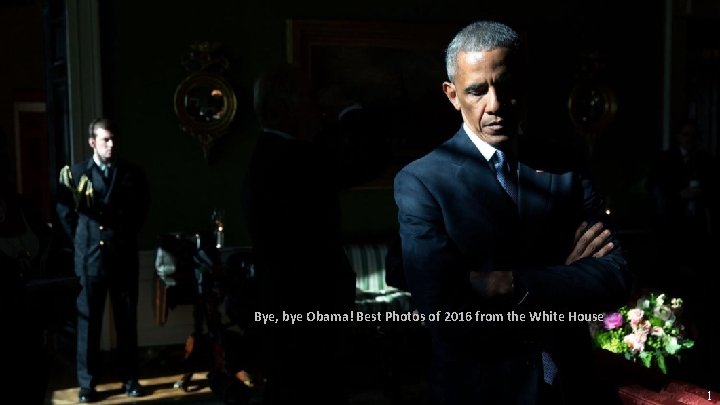 Bye, bye Obama! Best Photos of 2016 from the White House 1 