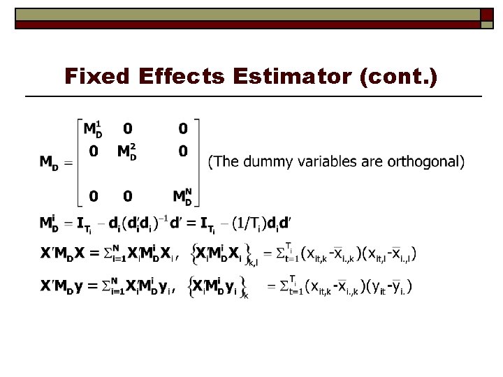 Fixed Effects Estimator (cont. ) 