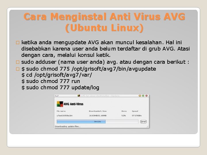 Cara Menginstal Anti Virus AVG (Ubuntu Linux) ketika anda mengupdate AVG akan muncul kesalahan.