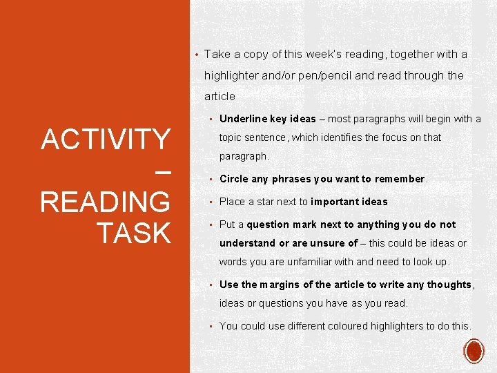  • Take a copy of this week’s reading, together with a highlighter and/or