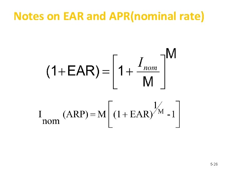 Notes on EAR and APR(nominal rate) 265 -26 