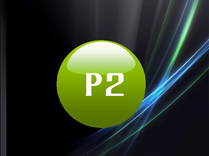 P 2 