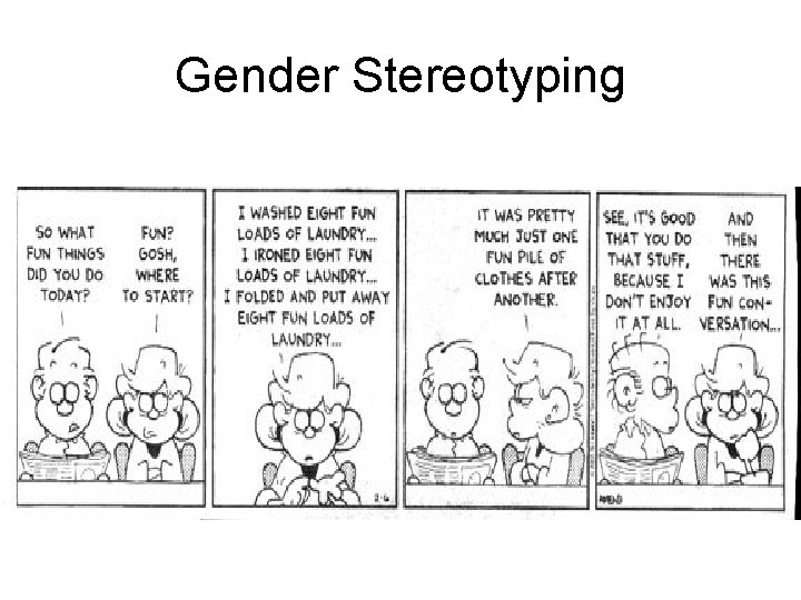 Gender Stereotyping 
