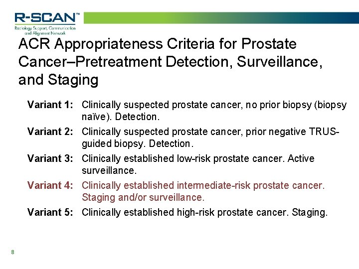 ACR Appropriateness Criteria for Prostate Cancer–Pretreatment Detection, Surveillance, and Staging Variant 1: Clinically suspected