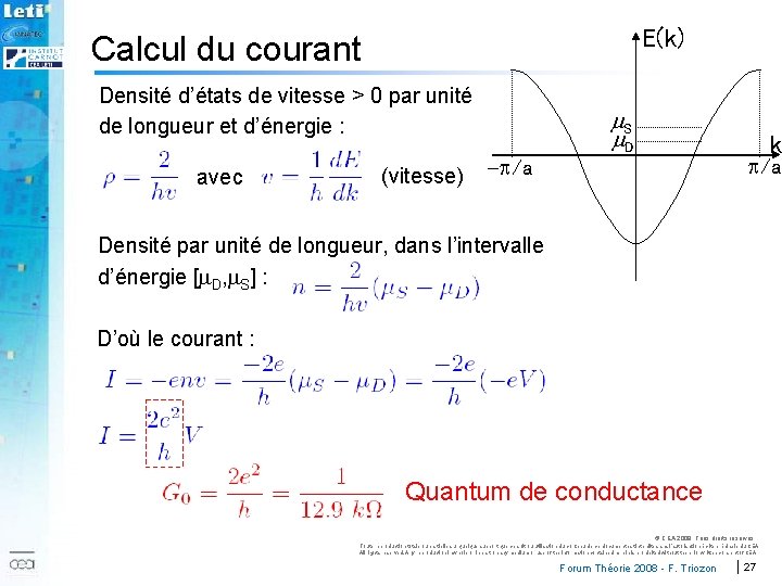 E(k) Calcul du courant Densité d’états de vitesse > 0 par unité de longueur