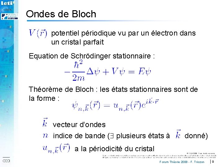 Ondes de Bloch potentiel périodique vu par un électron dans un cristal parfait Equation