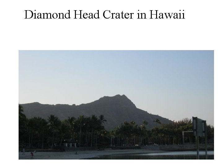 Diamond Head Crater in Hawaii 