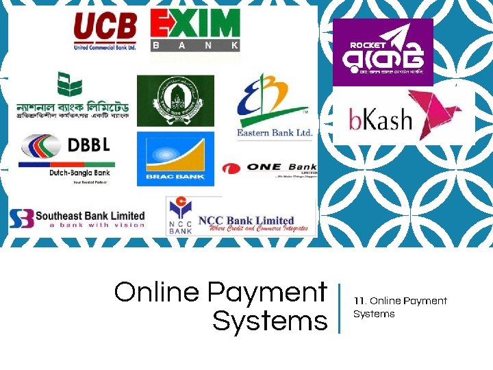 Online Payment Systems 11. Online Payment Systems 