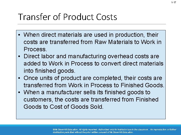 1 -17 Transfer of Product Costs • When direct materials are used in production,