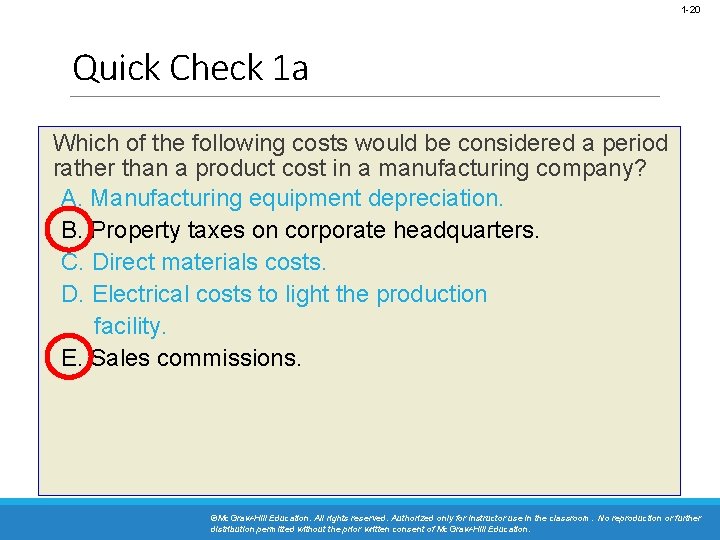 1 -20 Quick Check 1 a Which of the following costs would be considered