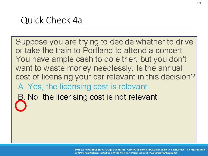 1 -44 Quick Check 4 a Suppose you are trying to decide whether to