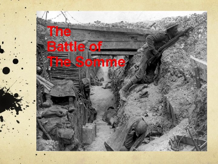 The Battle of The Somme 