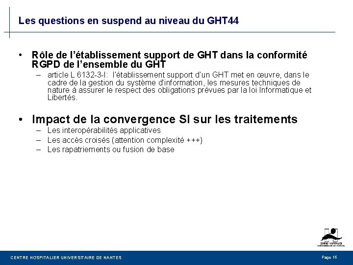 Les questions en suspend au niveau du GHT 44 • Rôle de l’établissement support