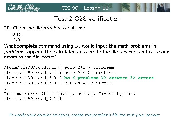 CIS 90 - Lesson 11 Test 2 Q 28 verification 28. Given the file