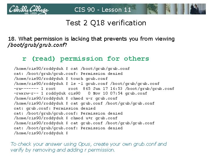 CIS 90 - Lesson 11 Test 2 Q 18 verification 18. What permission is