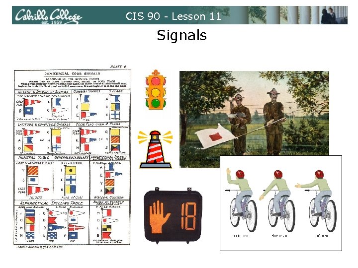 CIS 90 - Lesson 11 Signals 