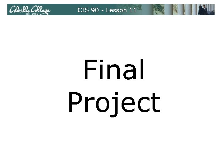 CIS 90 - Lesson 11 Final Project 
