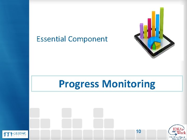 Essential Component Progress Monitoring 10 