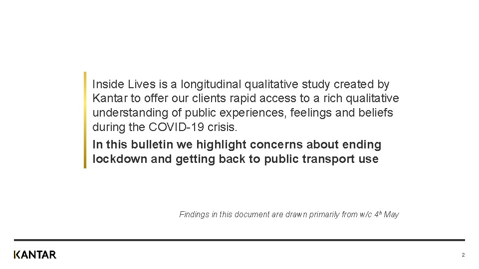 Inside Lives is a longitudinal qualitative study created by Kantar to offer our clients