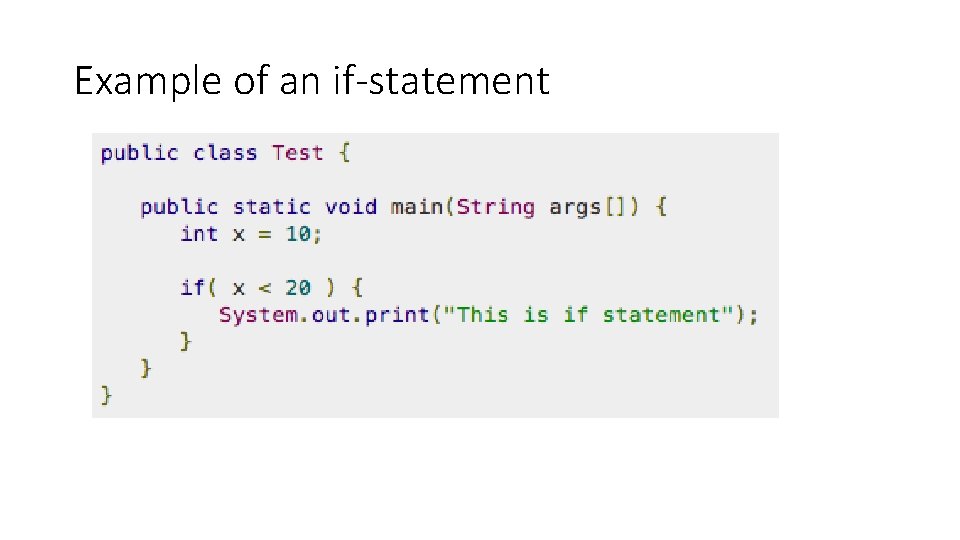 Example of an if-statement 