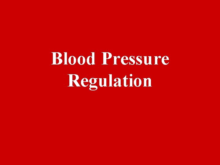 Blood Pressure Regulation 