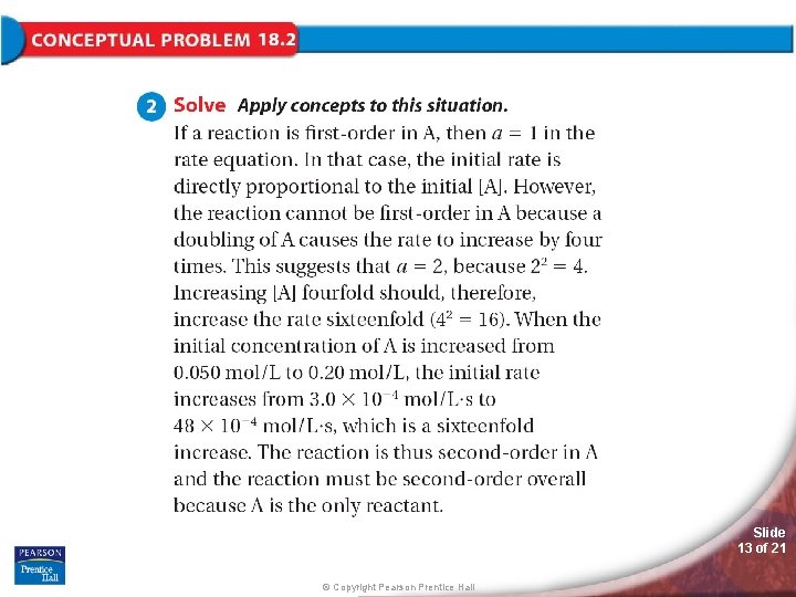 Conceptual Problem 18. 2 Slide 13 of 21 © Copyright Pearson Prentice Hall 